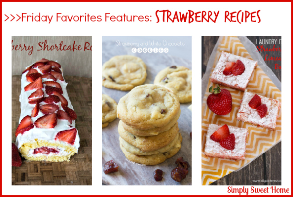 Strawberry Recipes