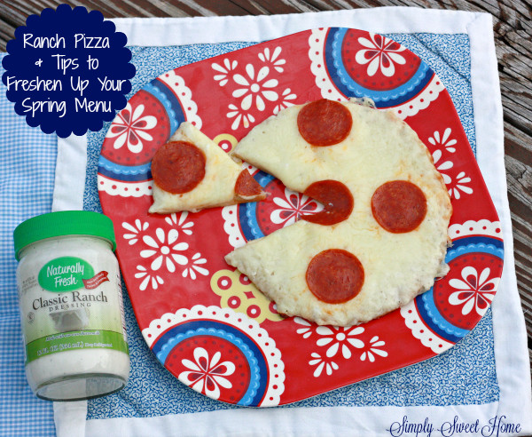 Ranch Pizza and Tips to Freshen Up Your Spring Menu